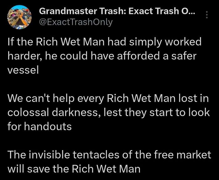 The Invisible Tentacles Of The Free Market Will Save The Rich Wet Man