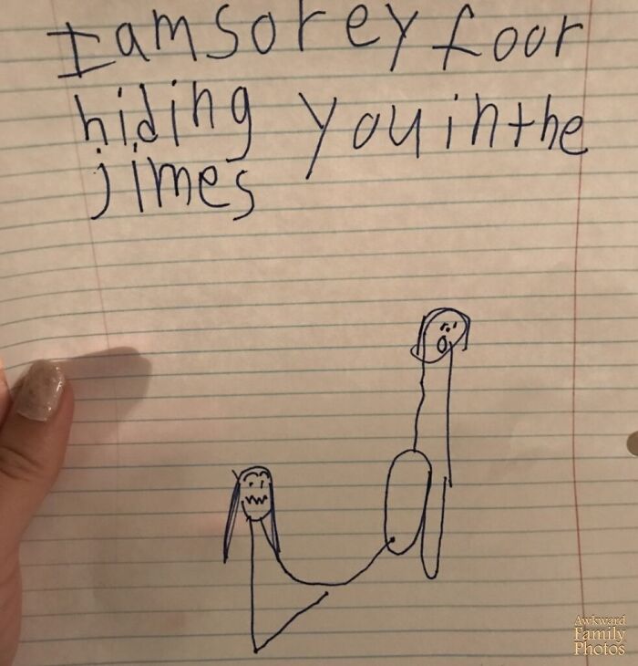 My Daughter Kicked One Of Her Brothers In The Privates, Felt Bad After, And Wrote Him A Sorry Note With An Illustration. The Note Says ‘Sorry For Hitting You In The Jimmies!’ Take Note Of My Son’s Face In The Picture, She Was Spot-On With Her Illustration. She Was 6 Years Old