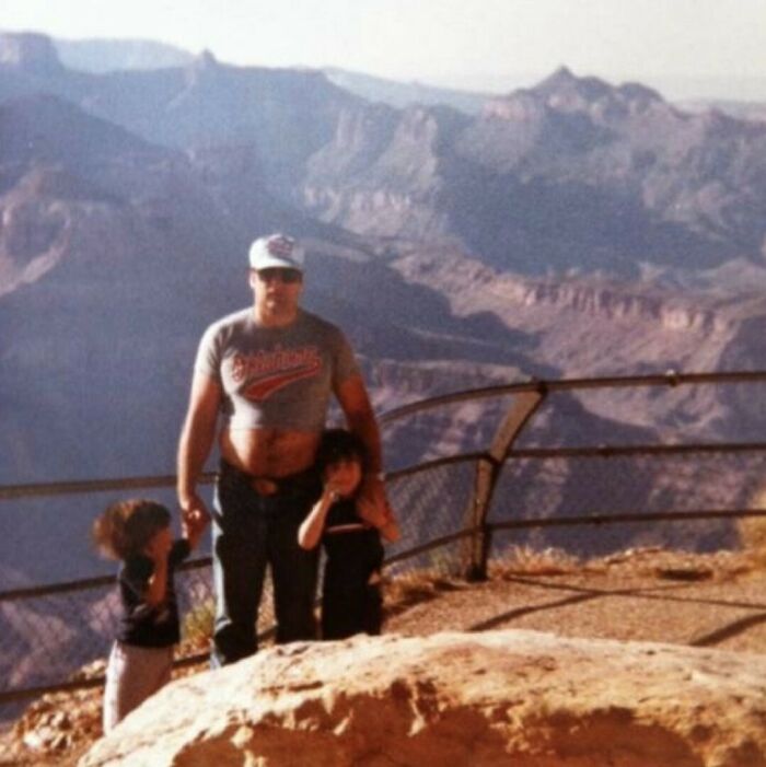 In The Early 80s My Dad Took The Family To The Grand Canyon. I Guess He Thought The Bare Midriff Was A Good Look