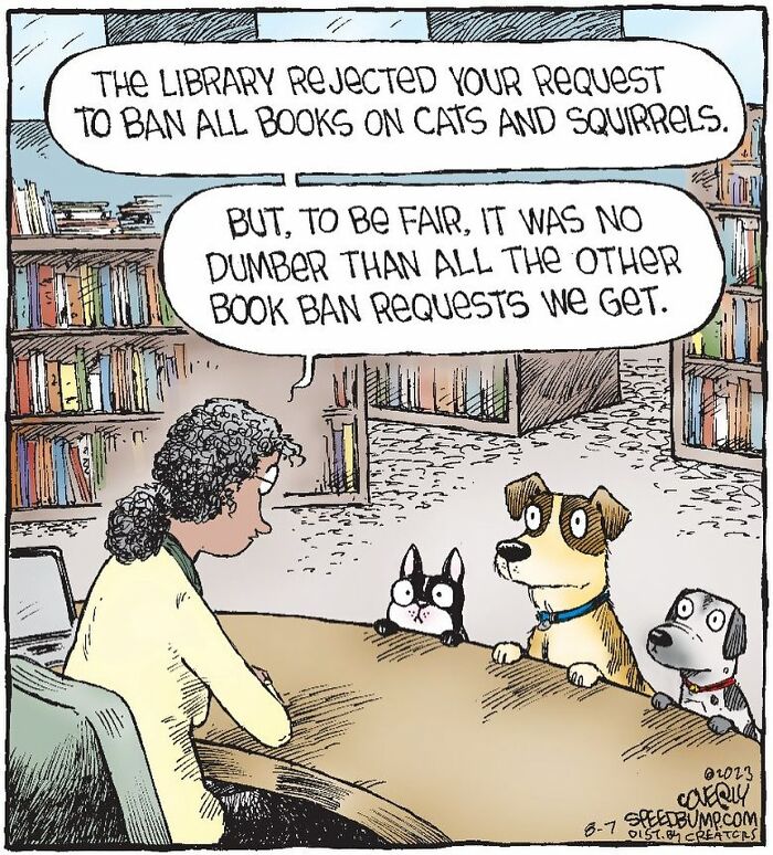 One-Panel Comic About A Request To Ban Some Books By Dave Coverly