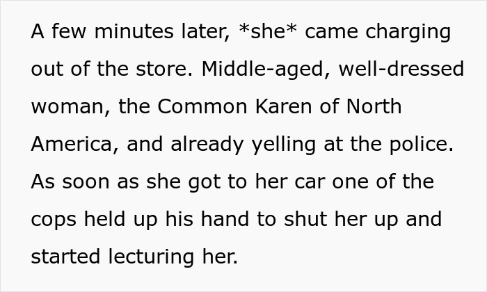 Entitled ‘Karen’ Comes Storming Out Of The Store, Is Met With Police And $1,000 Fine Entitled ‘Karen’ Comes Storming Out Of The Store, Is Met With Police And $1,000 Fine