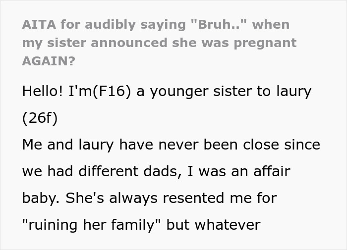 Text excerpt from a teen shaming older sister for getting pregnant again, highlighting family tension over multiple pregnancies. Text excerpt from a teen shaming older sister for getting pregnant again, highlighting family tension over multiple pregnancies.