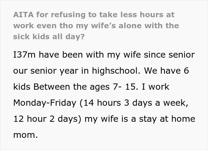 Husband Refuses To Take Less Hours At Work Just Because His 6 Kids Are Sick Husband Refuses To Take Less Hours At Work Just Because His 6 Kids Are Sick