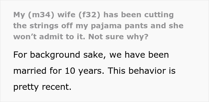 Man Thinks His Wife Cuts Off His Pants Strings, Finds Out Adorable Reason They Go Missing