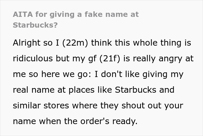 Woman Flips Out When She Finds Out Her BF Uses A Fake Name At Coffee Shops To Feel More Comfortable Woman Flips Out When She Finds Out Her BF Uses A Fake Name At Coffee Shops To Feel More Comfortable