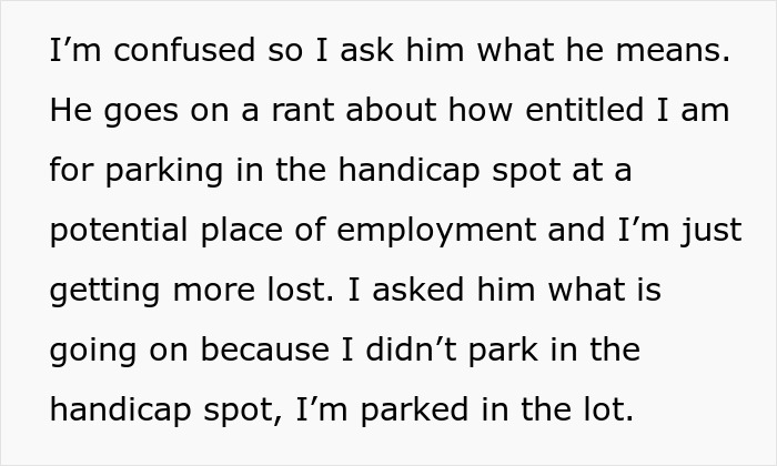 Person Leaves Interview When Manager Demands They Prove It’s Not Their Car In The Handicap Spot Person Leaves Interview When Manager Demands They Prove It’s Not Their Car In The Handicap Spot