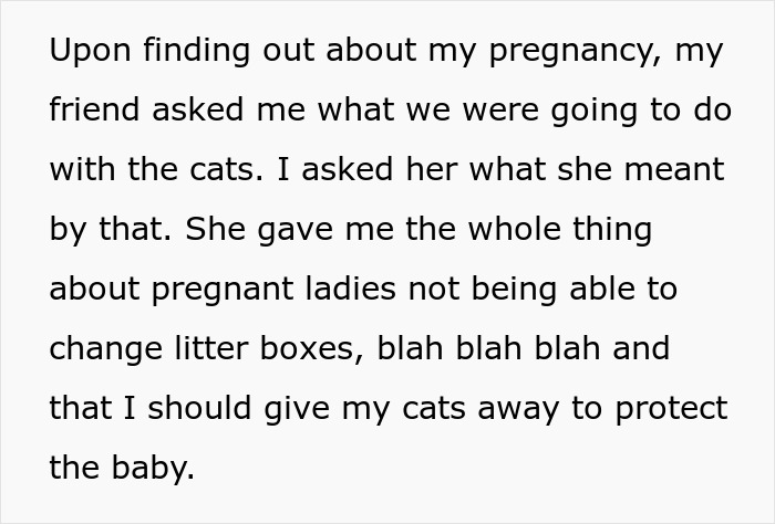 Woman Is Disappointed Friend Won’t Get Rid Of Her Cats Now That She’s Pregnant To Protect Her Baby Woman Is Disappointed Friend Won’t Get Rid Of Her Cats Now That She’s Pregnant To Protect Her Baby