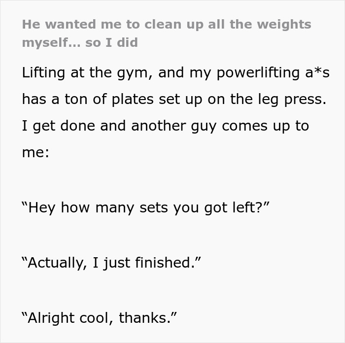 Guy Refuses To Help A Fellow Gym Member, Gets Malicious Compliance In Return