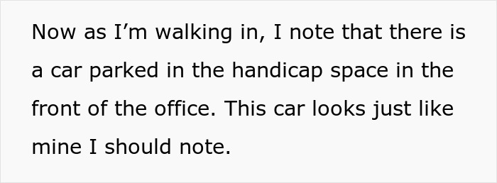 Person Leaves Interview When Manager Demands They Prove It’s Not Their Car In The Handicap Spot Person Leaves Interview When Manager Demands They Prove It’s Not Their Car In The Handicap Spot