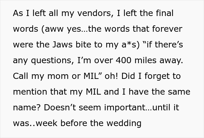 MIL Uses The Fact She Has The Same Name As The Bride To Make Major Changes To The Wedding MIL Uses The Fact She Has The Same Name As The Bride To Make Major Changes To The Wedding