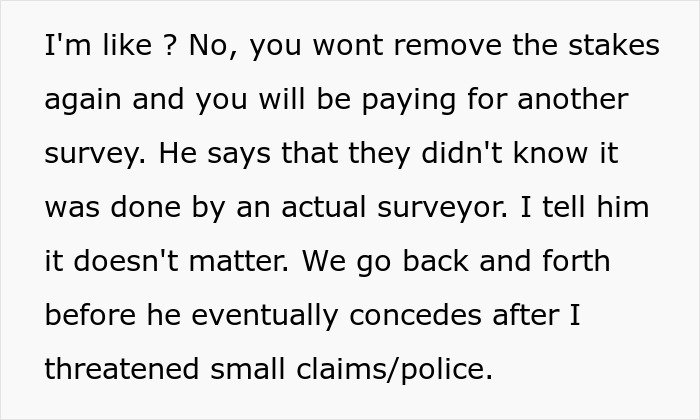 Person Maliciously Complies With Entitled Neighbor’s Demands, Ends Up With More Land Person Maliciously Complies With Entitled Neighbor’s Demands, Ends Up With More Land