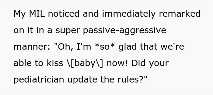 Woman kisses her own baby in front of mother-in-law, who tells her to stop because she’s not allowed to show affection. Woman kisses her own baby in front of mother-in-law, who tells her to stop because she’s not allowed to show affection.
