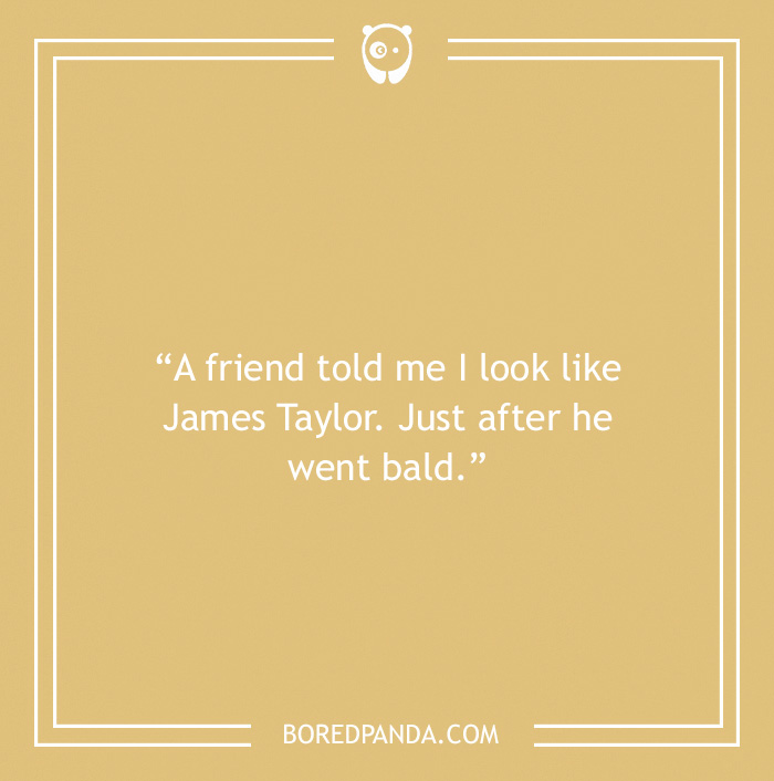 Bald joke about James Taylor 