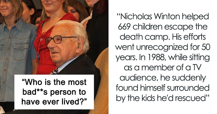 34 People Online Share Who They Believe Was The Absolute Coolest Person To Have Ever Lived