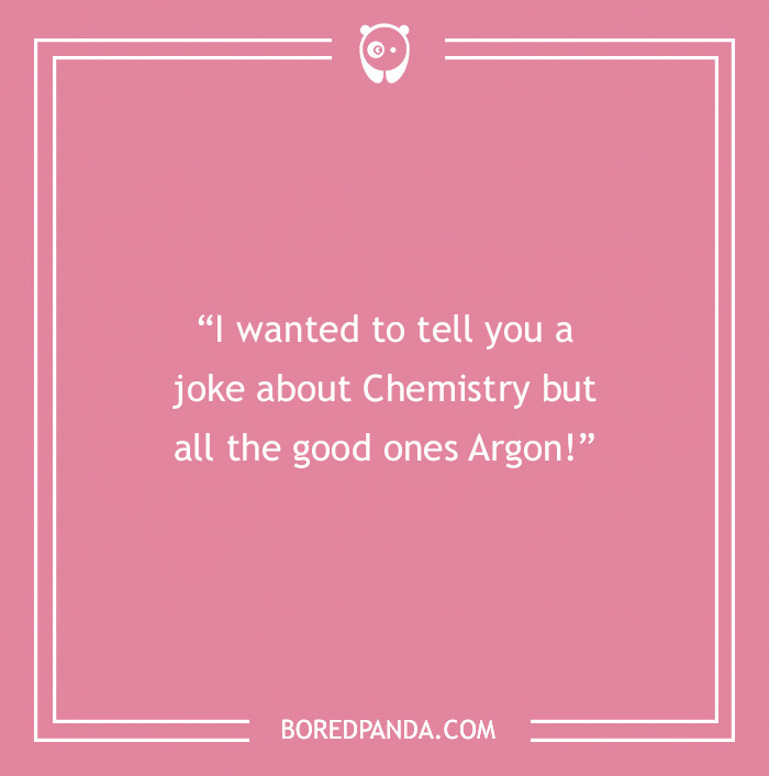 Chemistry pick-up line on a pink background about a joke and argon.