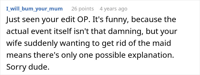 Man Can’t Understand Why Wife Wants To Fire Their Maid, Uncovers A Dark Secret Man Can’t Understand Why Wife Wants To Fire Their Maid, Uncovers A Dark Secret