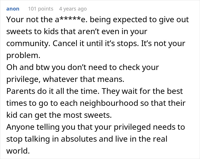 Guy Mad Over Kids From Poorer Families Trick-Or-Treating In His Neighborhood Is Told To Check His Privilege Guy Mad Over Kids From Poorer Families Trick-Or-Treating In His Neighborhood Is Told To Check His Privilege