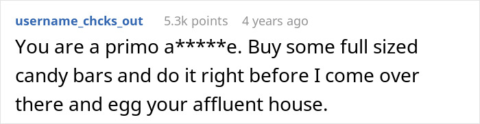 Guy Mad Over Kids From Poorer Families Trick-Or-Treating In His Neighborhood Is Told To Check His Privilege Guy Mad Over Kids From Poorer Families Trick-Or-Treating In His Neighborhood Is Told To Check His Privilege