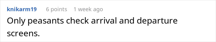 Guy Has No Mercy For Coworker Who Called Everyone Else ‘Peasants’, Gives Him The Wrong Gate Number Guy Has No Mercy For Coworker Who Called Everyone Else ‘Peasants’, Gives Him The Wrong Gate Number