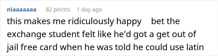 "Written In Either German Or Latin": Exchange Student Maliciously Complies "Written In Either German Or Latin": Exchange Student Maliciously Complies