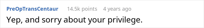 Guy Mad Over Kids From Poorer Families Trick-Or-Treating In His Neighborhood Is Told To Check His Privilege Guy Mad Over Kids From Poorer Families Trick-Or-Treating In His Neighborhood Is Told To Check His Privilege