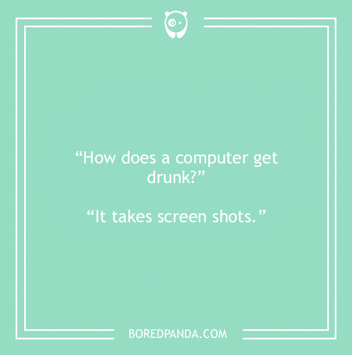 Computer joke about computer being drunk