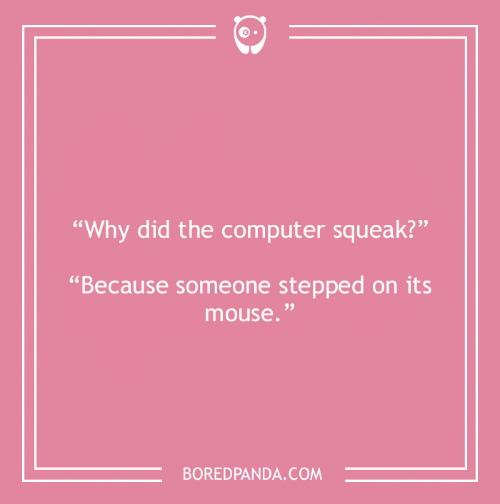 Computer joke about the computer squeak
