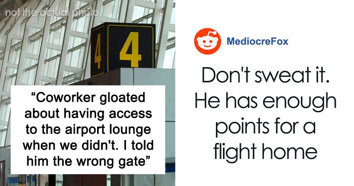 Person Is Tired Of Coworker Gloating Over Having Airport Privilege, Sends Him To The Wrong Gate