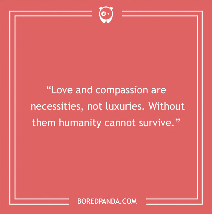 Dalai Lama quote about love and compassion