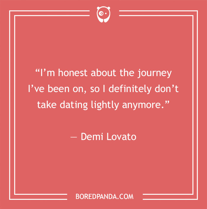 Demi Lovato quote about dating