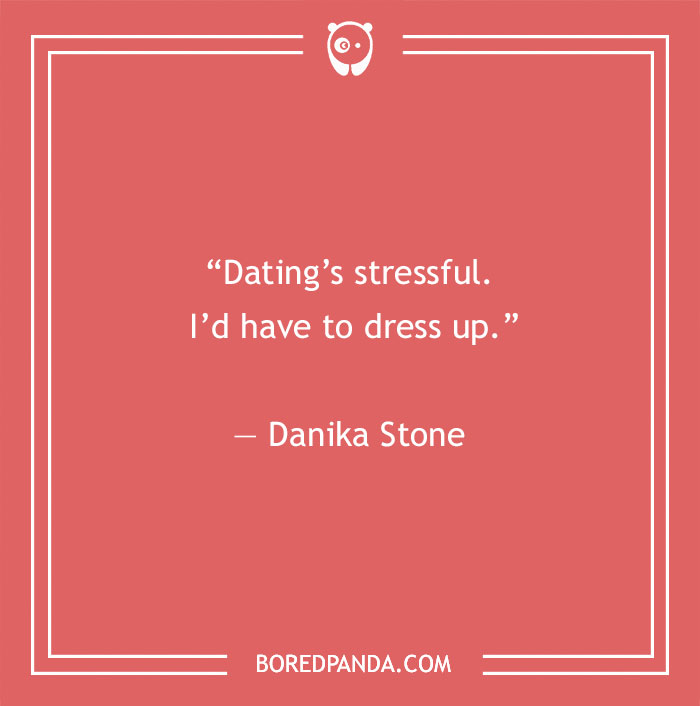 Danika Stone quote about dating