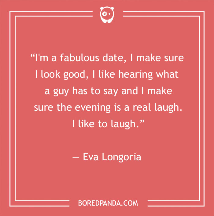 Eva Longoria quote about dating