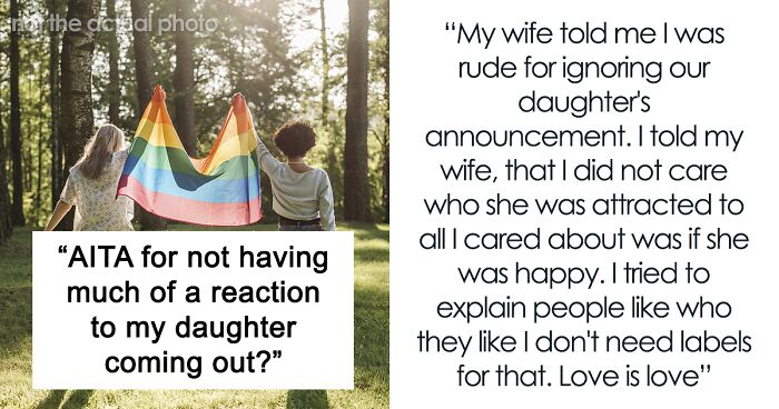 Man Takes Heat From Wife For His Underwhelming Reaction To Daughter Coming Out