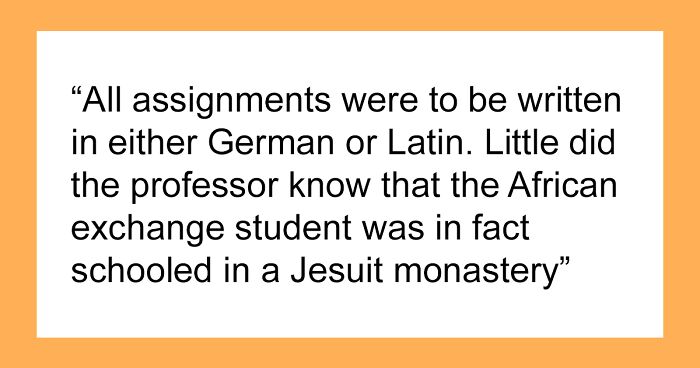 “Written In Either German Or Latin”: Exchange Student Maliciously Complies