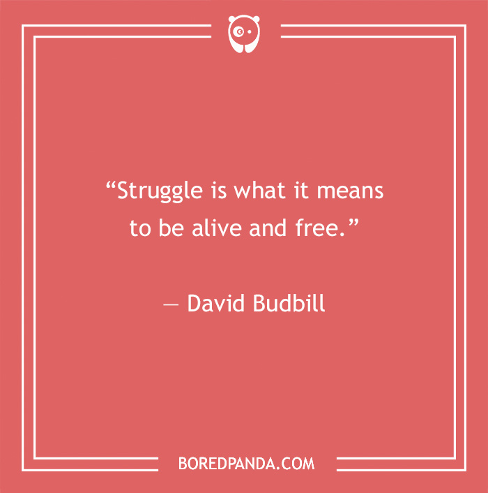 David Budbill existentialism quote