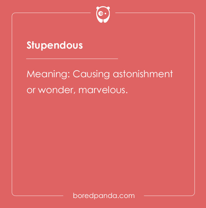 The meaning of word stupendous