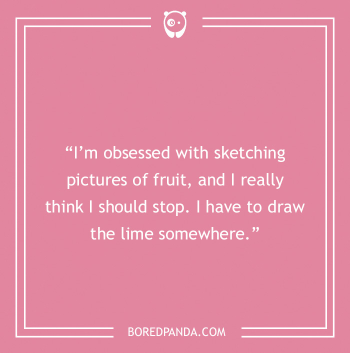 Fruit joke about sketching the fruits 
