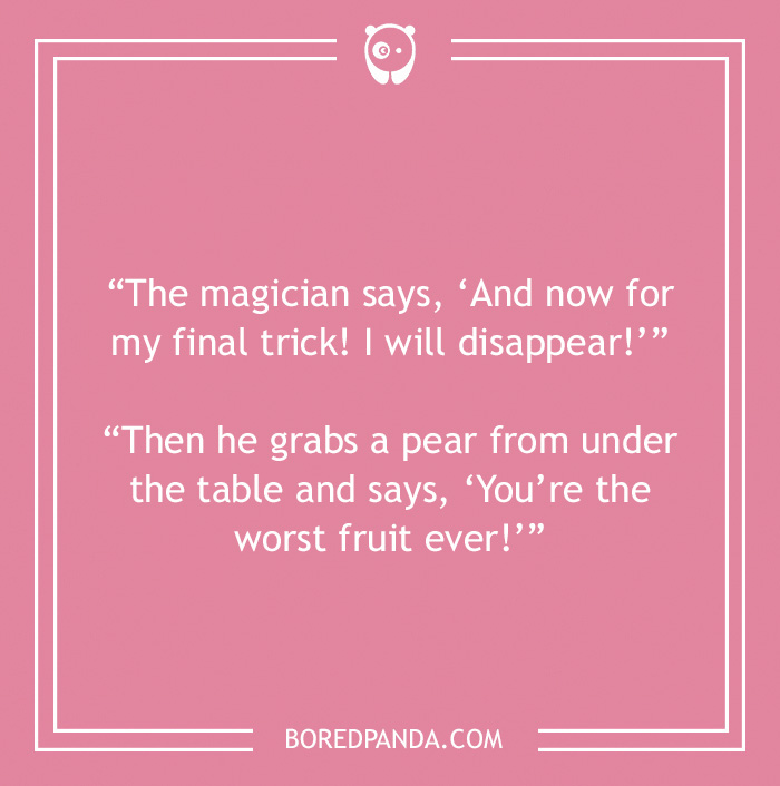 Fruit joke about magician and a pear 
