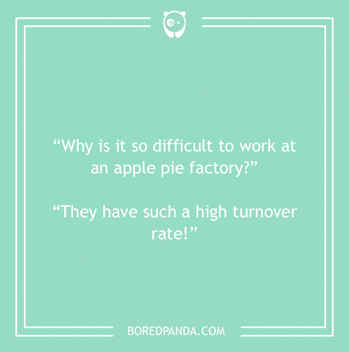 Fruit jokes about apple pie factory 