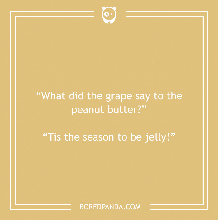 Fruit joke about grape and peanut butter 