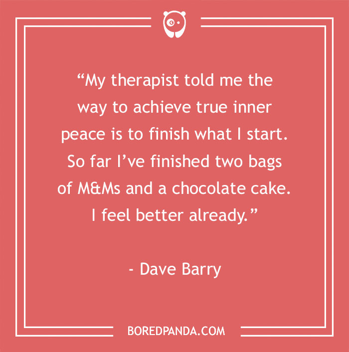 Dave Barry quote about reaching true inner peace 