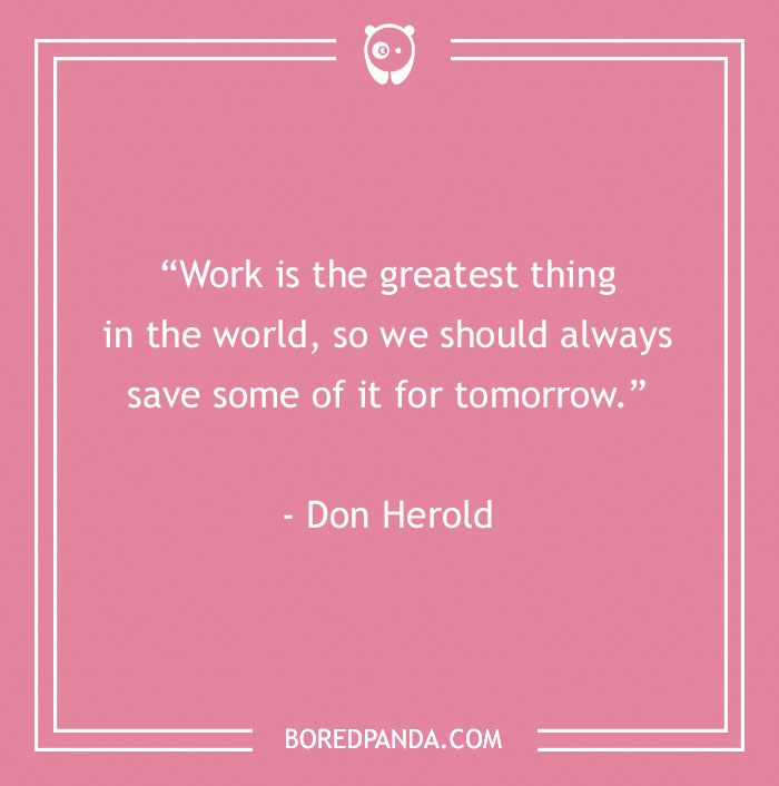 Don Herold quote about work 
