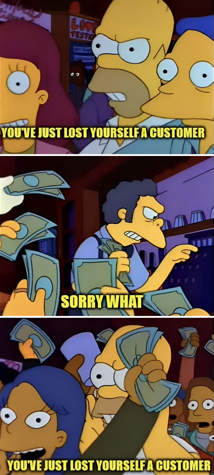 When A Customer Tries The "I'm Never Shopping Here Again" Card
