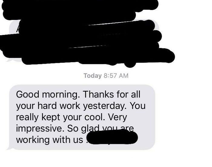 I Had A Rough Day At Work Yesterday. My Boss Sent Me A Text This Morning
