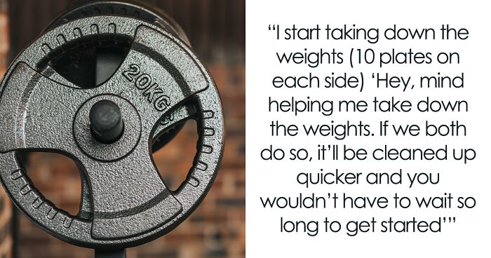 Guy Refuses To Help A Fellow Gym Member, Gets Malicious Compliance In Return