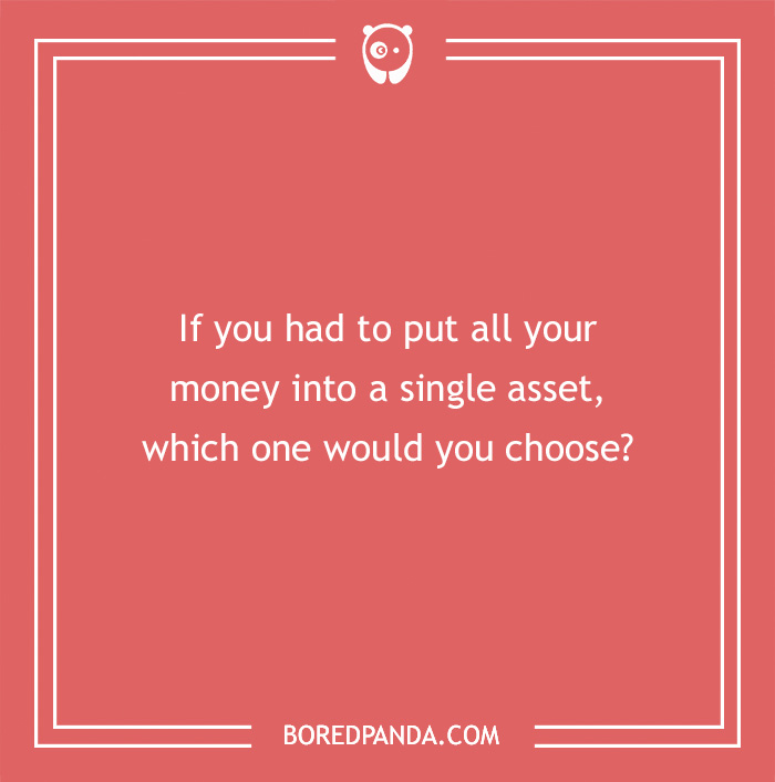 Hypothetical question on investing all money in one asset, text on a red background.