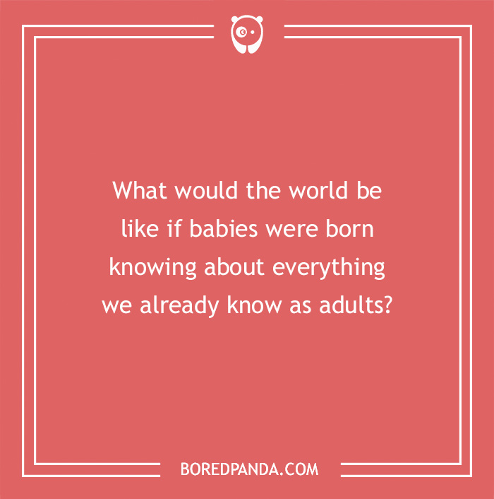 Red background with text posing a funny hypothetical question about babies knowing everything adults do.