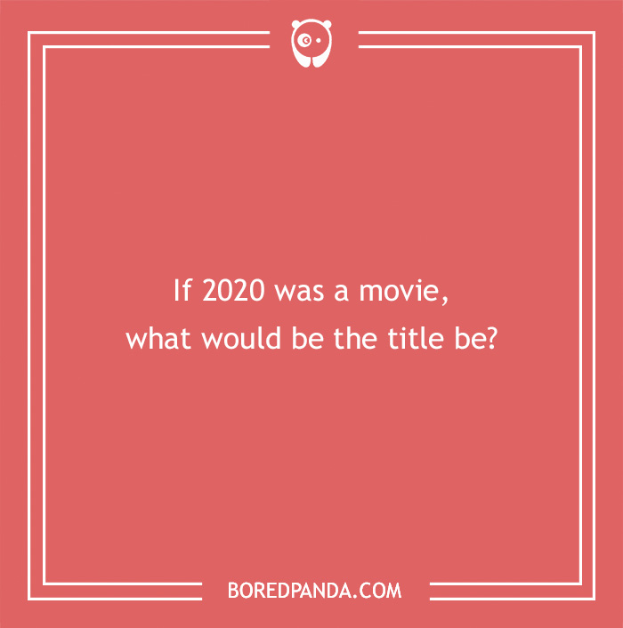 Hypothetical question on a red background asking, "If 2020 was a movie, what would be the title?"
