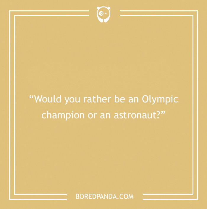 Icebreaker question about an Olympic champion and an astronaut 