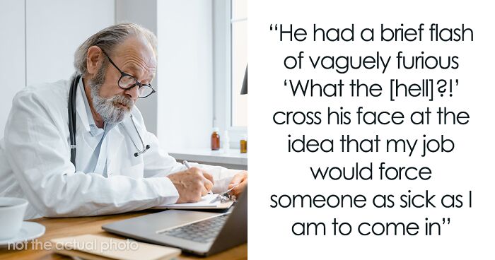 “Tale As Old As Capitalism”: Ill Woman Maliciously Complies After Boss Demands A Doctor’s Note